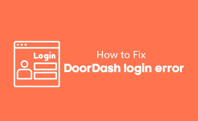 How to Fix DoorDash login error