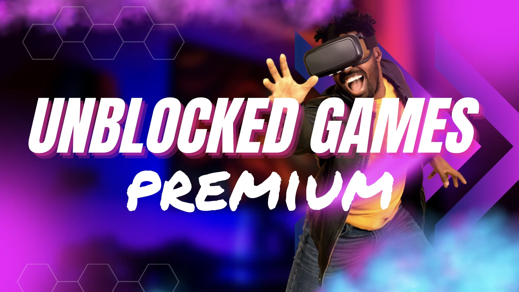 Unblocked Games Premium Enjoy Unlimited Gaming Without Restrictions