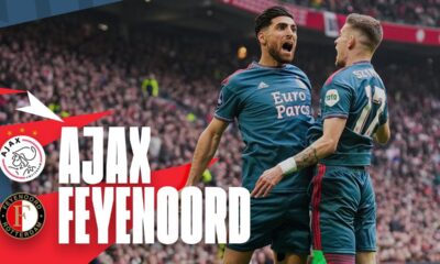 The Ajax Feyenoord Rivalry: A Tale of Dutch Football Passion