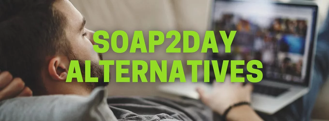 Soap2day Alternative: Discover Your New Favorite Streaming Platform