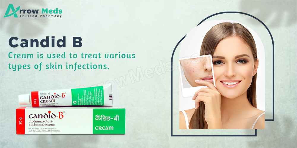 Candid B Cream: Your Solution for Fungal Skin Infections