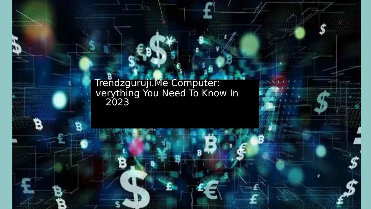 Trendzguruji.me Computer The Ultimate Digital Revolution