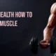 How To Build Muscle Tag In 2024