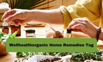 Well Health Organic Home Remedies: Embrace Nature's Healing Power