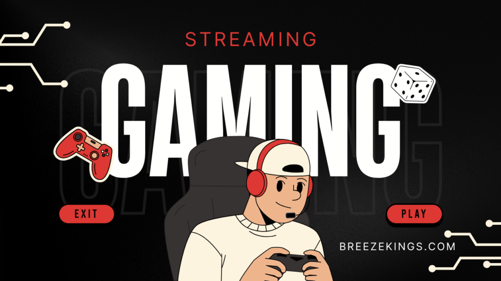 Streaming